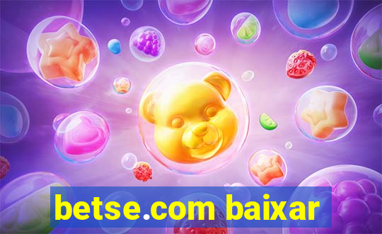 betse.com baixar